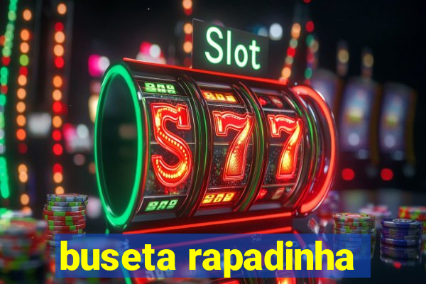 buseta rapadinha